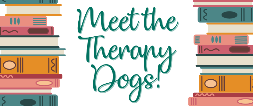 Meet our Therapy Dog Team!